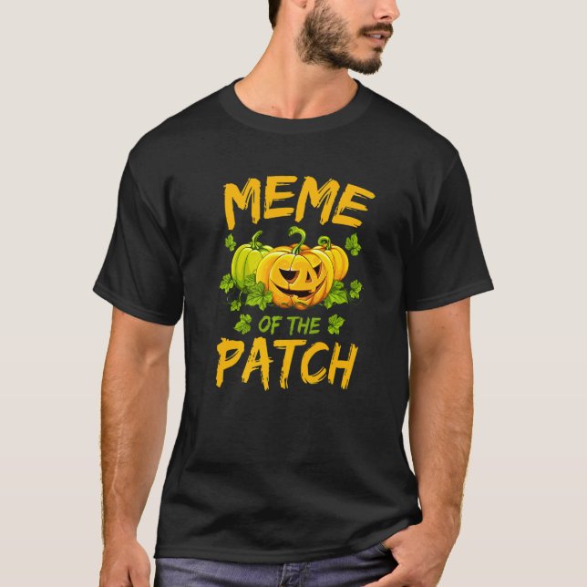 Meme Of The Patch  Group Matching Halloween Costum T-Shirt (Front)