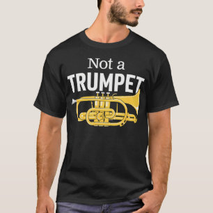 Meme Or Joke For Cornet Player In Brass Band A Fun T-Shirt