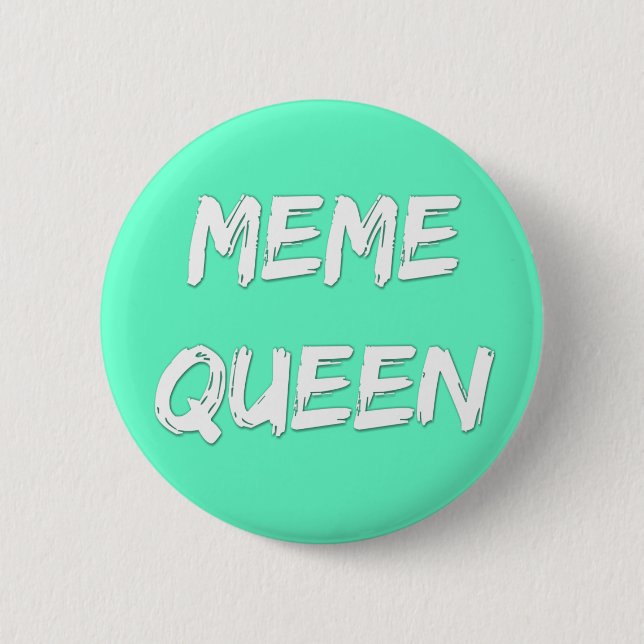 Meme Queen Badge (Front)