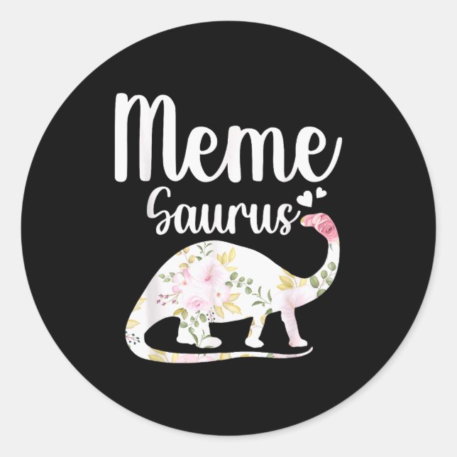 Meme Saurus Grandma Mother's Day Thanksgiving Chri Classic Round Sticker (Front)