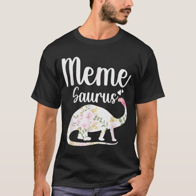 Meme Saurus Grandma Mother's Day Thanksgiving Chri T-Shirt (Front)