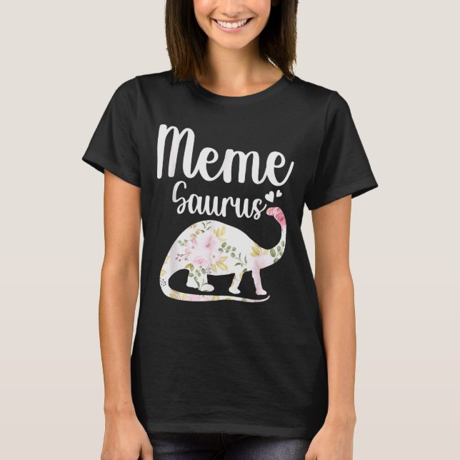 Meme Saurus Grandma Mother's Day Thanksgiving Chri T-Shirt (Front)