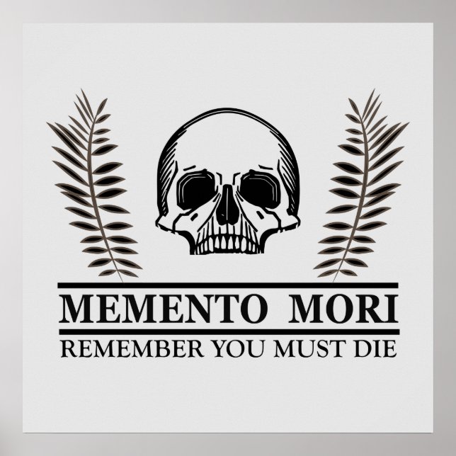 memento mori, latin phrase poster (Front)