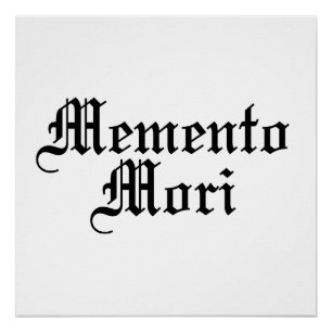 Memento Mori - Latin Phrase Poster