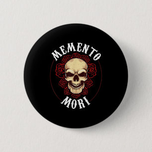 Memento Mori Mortality Stoic Philosophy Stoicism Q 6 Cm Round Badge