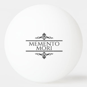 Memento Mori Ping Pong Ball