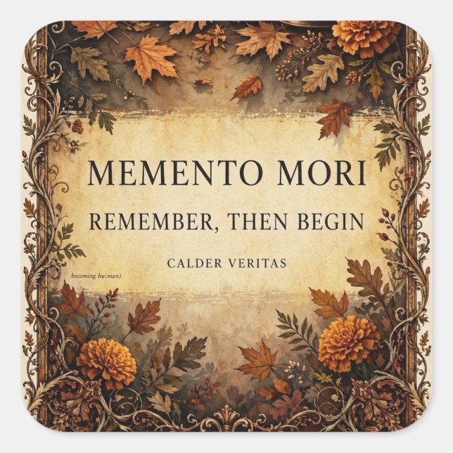 Memento Mori — Remember Then Begin Sticker (Front)