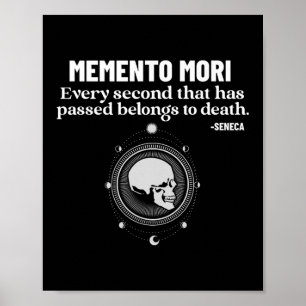 Memento Mori Seneca Stoicism Stoic Philosophy Quot Poster