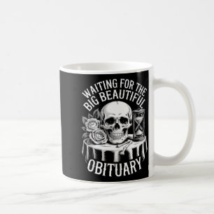Memento Mori Skull Hourgl Dark Humor Gothic  Coffee Mug