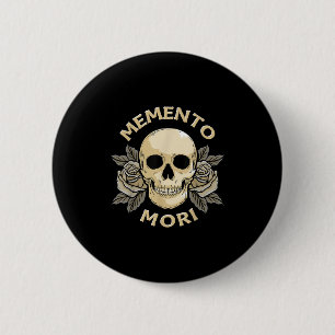 Memento Mori Stoic Mortality Stoicism Philosophy Q 6 Cm Round Badge