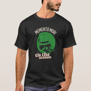 Memento Mori Tis The Season Skeleton Frosty T-Shirt