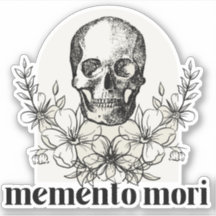 Memento Mori- Vinyl  Sticker