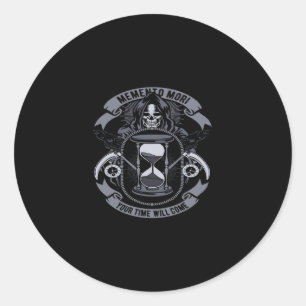 memento mori your time will come classic round sticker