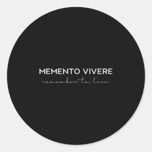 Memento Vivere Remember To Live Philosophy Latin Q Classic Round Sticker
