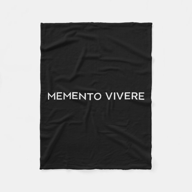 Memento Vivere Remember To Live Philosophy Latin Q Fleece Blanket (Front)