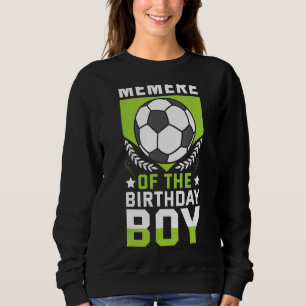 Memere Of The Birthday Boy Soccer Player Bday Team Sweatshirt