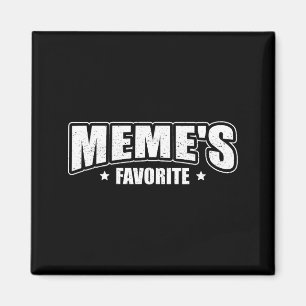 Meme's Favorite Magnet