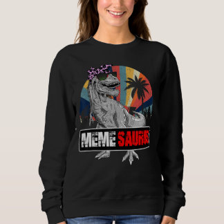 Memesaurus Rex Dinosaur Meme Saurus Family Matchin Sweatshirt