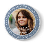 Memorial Always In Our Hearts  Elegant Photo