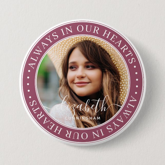 Memorial Always In Our Hearts  Elegant Photo 7.5 Cm Round Badge (Front)