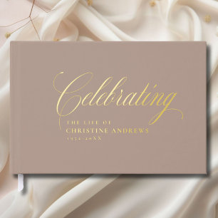 Memorial "Celebrating the life of"Gold-Foil, Brown Guest Book