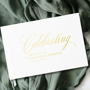 Memorial "Celebrating the life of"Gold-Foil, White Guest Book