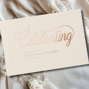 Memorial "Celebrating the life of"Rose-Gold Guest Book