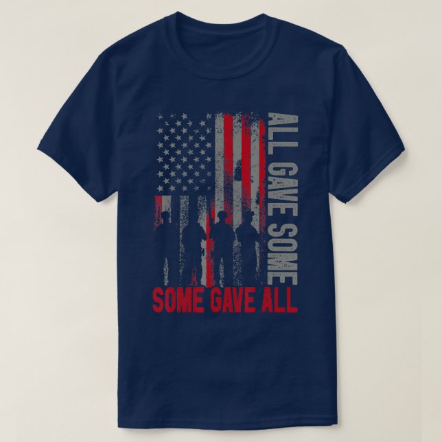 Memorial Day 2023  All Gave Some Some Gave All Vet T-Shirt (Design Front)