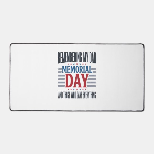 Memorial Day Dad Tribute Patriotic Desk Mat (Front)