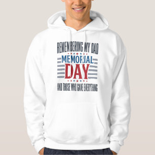 Memorial Day Dad Tribute Patriotic Hoodie