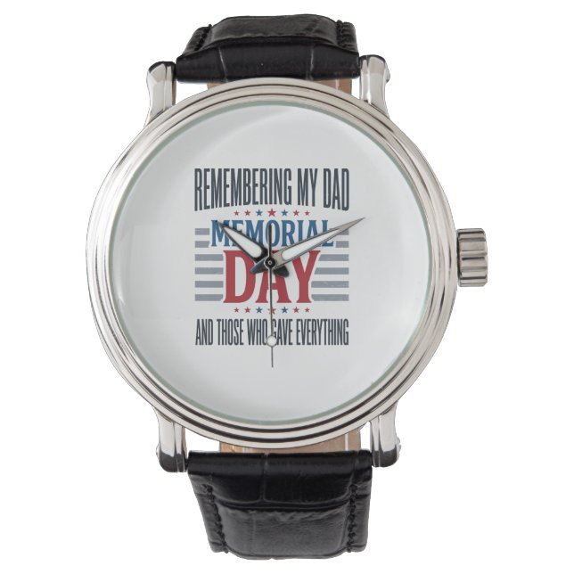Memorial Day Dad Tribute Patriotic Watch (Front)