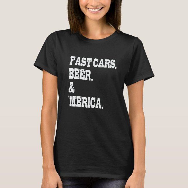 Memorial Day FAST CARS BEER AMERICA T-Shirt (Front)