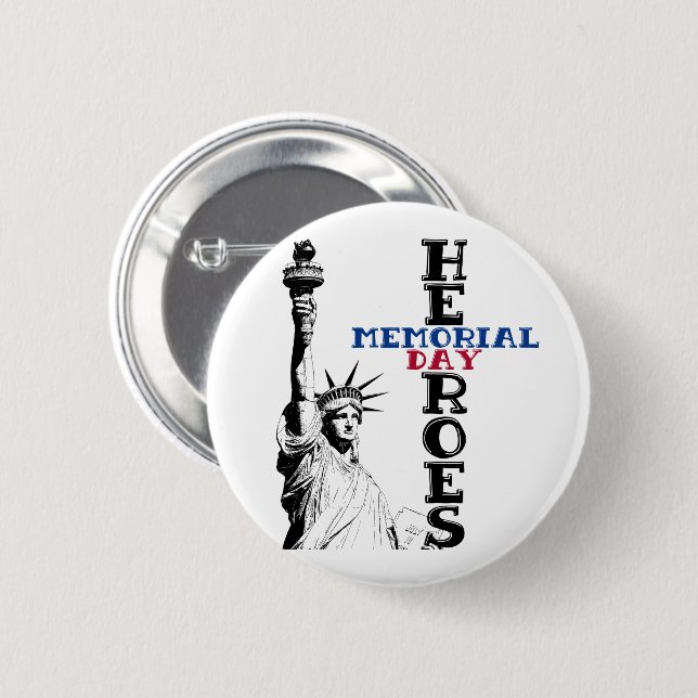 Memorial Day heroes  6 Cm Round Badge (Front & Back)