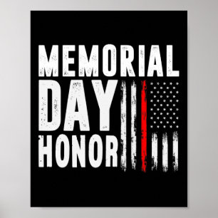 Memorial Day Honour Those Who Served And Sacrifice Poster