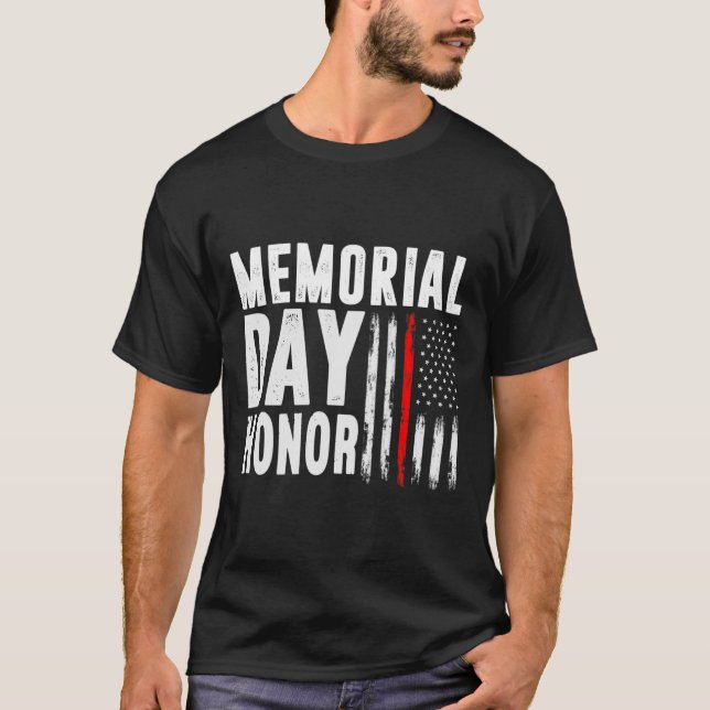 Memorial Day Honour Those Who Served And Sacrifice T-Shirt (Front)
