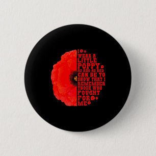 Memorial day red little poppy remember who fought 6 cm round badge