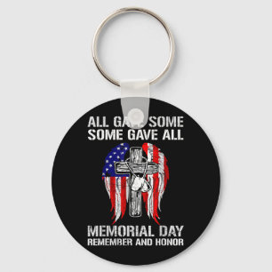 Memorial Day Remember and Honour Gave Some Some Key Ring