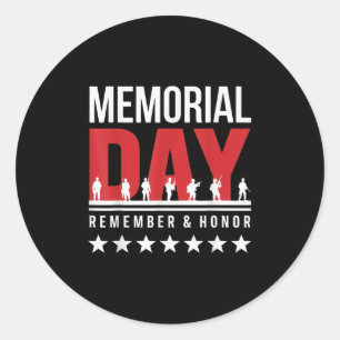 Memorial Day Remember Honour Fallen Soldiers Tribu Classic Round Sticker