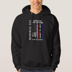 Memorial Day Remember Honour Never Forget Veteran Hoodie