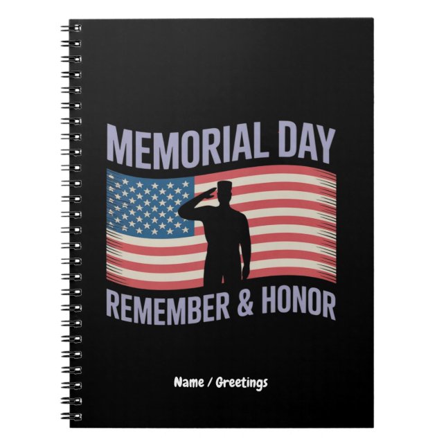 Memorial Day Remember & Honour Patriotic USA Flag  Notebook (Front)