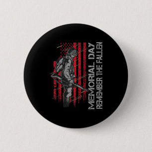 Memorial day remember the fallen veteran military  6 cm round badge