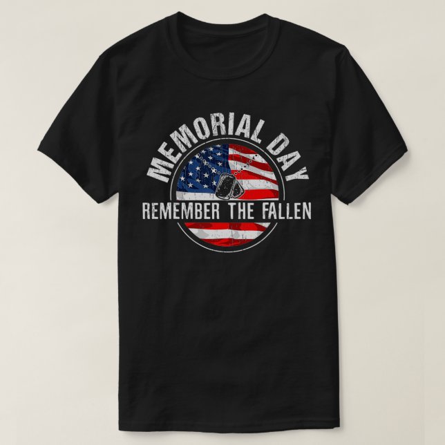 Memorial Day Remember The Fallen Veteran  Military T-Shirt (Design Front)