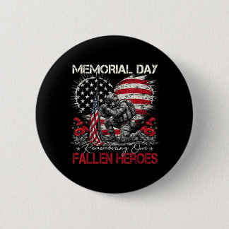 Memorial Day Remembering Fallen Heroes Flag 6 Cm Round Badge