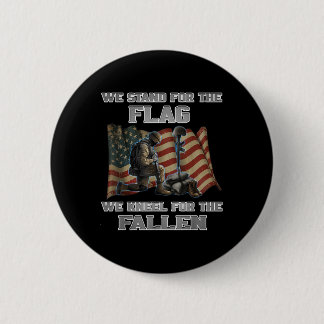 Memorial Day Tee - We Stand For The Flag We Kneel  6 Cm Round Badge
