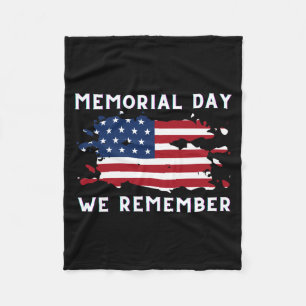 Memorial day we remember classic Memorial day we r Fleece Blanket