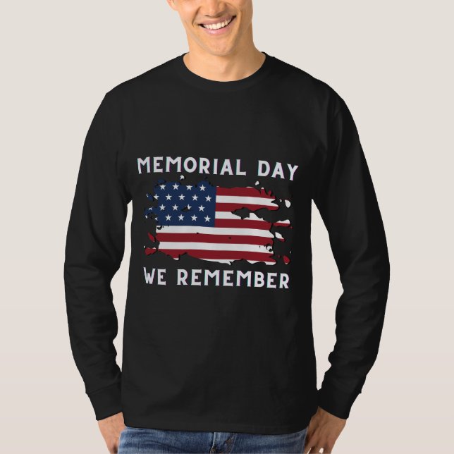 Memorial day we remember classic t shirt (Front)