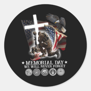 Memorial Day We Will Never Forget Veteran Lovers  Classic Round Sticker