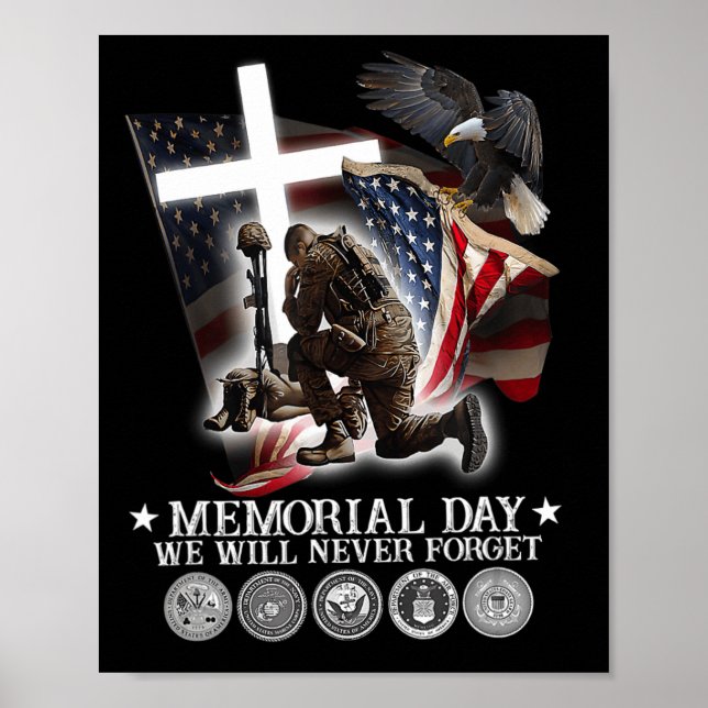 Memorial Day We Will Never Forget Veteran Lovers  Poster (Front)