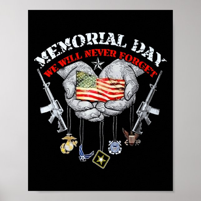 Memorial day we will never forget veteran Memorial Poster (Front)