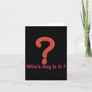 Memorial Day Who’s Day Is It Card